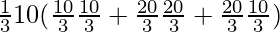 \frac{1}{3} × π × 10 (\frac{10}{√3} × \frac{10}{√3} + \frac{20}{√3} × \frac{20}{√3} + \frac{20}{√3} × \frac{10}{√3})   