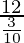 \frac{12}{\frac{3}{10}}