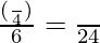 \frac{(\frac{π}{4})}{6} = \frac{π}{24}