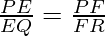 \frac{PE}{EQ} = \frac{PF}{FR}