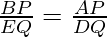 \frac{BP}{EQ} = \frac{AP}{DQ} 