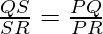 \frac{QS}{SR} = \frac{PQ}{PR}