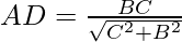  AD=  \frac{BC}{\sqrt{C^2 + B^2}}