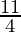 \frac{11}{4} 