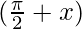 (\frac{\pi}{2} + x)  