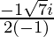 \frac{ -1  ± \sqrt{7} i}{2(-1)}