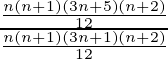 \frac{\frac{n(n+1)(3n+5)(n+2)}{12}}{\frac{n(n+1)(3n+1)(n+2)}{12}}