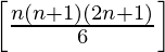 \left[\frac{n(n+1)(2n+1)}{6}\right] 