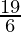 \frac{19}{6} 