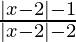 \frac{|x-2|-1}{|x-2|-2} 