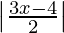 \left | \frac{3x - 4}{2} \right | 