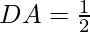 DA = \frac{1}{2}