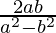 \frac{2ab}{a^2-b^2} 