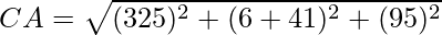 CA = \sqrt{(3 − 25)^2 + (6 + 41)^2 + (9 − 5)^2}