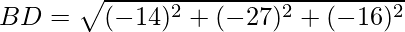 BD = \sqrt{(-1− 4)^2 + (-2 − 7)^2 + (-1 − 6)^2}