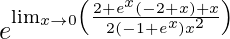 e^{\lim_{x\to0}\left(\frac{2+e^x(-2+x)+x}{2(-1+e^x)x^2}\right)}