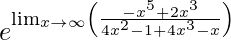 e^{\lim_{x\to\infty}\left(\frac{-x^5+2x^3}{4x^2-1+4x^3-x}\right)}