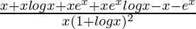 \frac{x+xlogx+xe^x+xe^xlogx-x-e^x}{x(1+logx)^2}