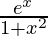 \frac{e^x}{1+x^2}