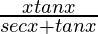 \frac{xtanx}{secx+tanx}