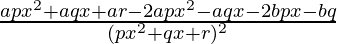 \frac{apx^2+aqx+ar-2apx^2-aqx-2bpx-bq}{(px^2+qx+r)^2}