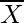 \overline{X}