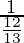 \frac{1}{\frac{12}{13}}