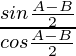 \frac{sin\frac{A-B}{2}}{cos\frac{A-B}{2}}