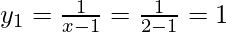 y_1=\frac{1}{x-1}=\frac{1}{2-1}=1