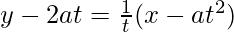 y-2at=\frac{1}{t}(x-at^2)