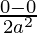 \frac{0-0}{2a^2}