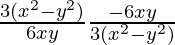 \frac{3(x^2-y^2)}{6xy}×\frac{-6xy}{3(x^2-y^2)} 
