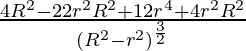 \frac{4πR^2-22πr^2R^2+12πr^4+4πr^2R^2}{(R^2-r^2)^\frac{3}{2}}