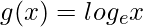 g(x) = log_ex 