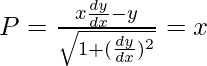 P=\frac{x\frac{dy}{dx}-y}{\sqrt{1+(\frac{dy}{dx})^2}}=x