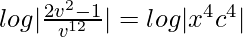 log|\frac{2v^2-1}{v^{12}}|=log|x^4c^4|