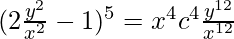 (2\frac{y^2}{x^2}-1)^5=x^4c^4\frac{y^{12}}{x^{12}}