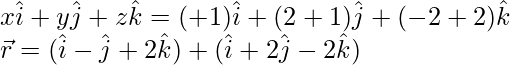 x\hat{i}+y\hat{j}+z\hat{k}=(λ+1)\hat{i}+(2λ+1)\hat{j}+(-2λ+ 2)\hat{k}\\ \vec{r}=(\hat{i}-\hat{j}+2\hat{k})+λ(\hat{i}+2\hat{j}-2\hat{k})