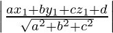 \left|\frac{ax_1+by_1+cz_1+d}{\sqrt{a^2+b^2+c^2}}\right|