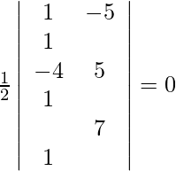 \frac{1}{2} \left| \begin{array}{cc} 1 & -5 & 1 \\ -4 & 5 & 1 \\ λ & 7 & 1 \\ \end{array} \right|=0