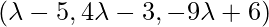 (\lambda-5, 4\lambda-3, -9\lambda+6)