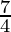 \frac{7}{4}   