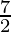 \frac{7}{2}   