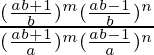 \frac{(\frac{ab+1}{b})^m×(\frac{ab-1}{b})^n}{(\frac{ab+1}{a})^m×(\frac{ab-1}{a})^n}