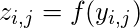 z_{i,j}=f(y_{i,j})