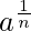 a^{\frac{1}{n}}