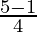 \frac{√5 - 1}{4}