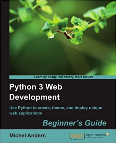 Python 3 Web开发入门指南