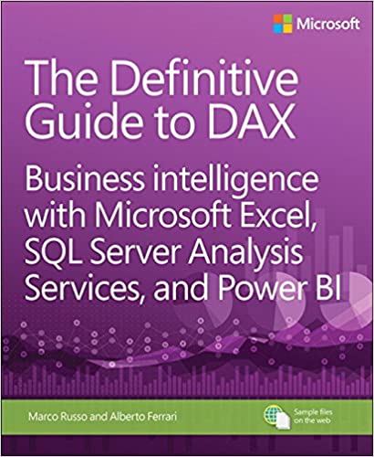 DAX权威指南：Microsoft Excel，SQL Server Analysis Services和Power BI(商业技能)的商业智能