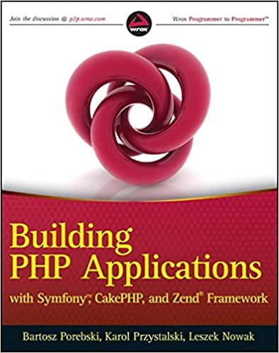 使用Symfony，CakePHP和Zend框架构建PHP应用程序
